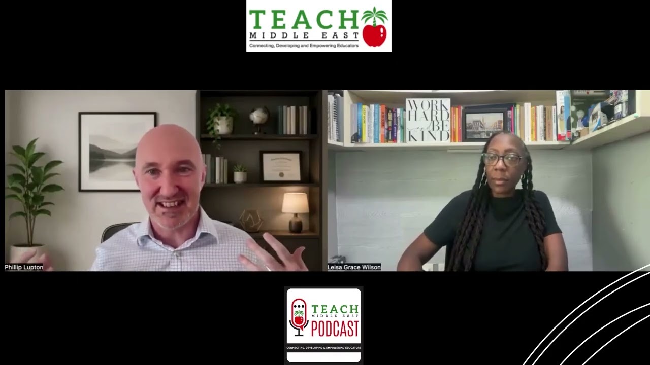 Phil Lupton in conversation with Leisa Grace Wilson on the Teach Middle East Podcast